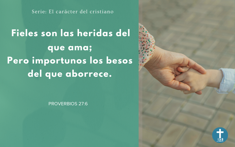 El fruto del espíritu: Benignidad y bondad