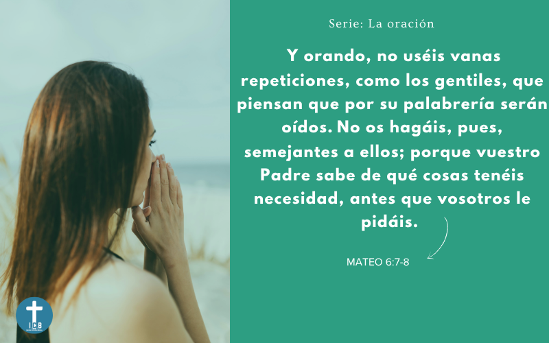 ¿Por qué la oración?